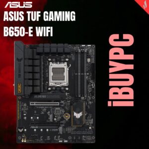 ASUS TUF GAMING B650-E WIFI AM5
