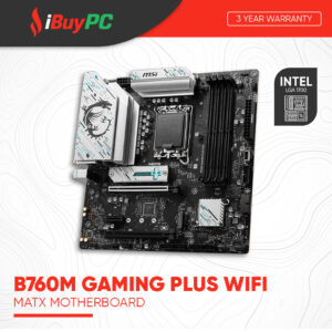 MSI B760M Gaming Plus WIFI mATX Motherboard | LGA1700